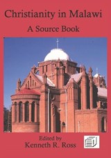 Christianity in Malawi - Kenneth R. Ross - 9789996060885