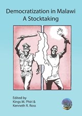 Democratization in Malawi - Kings M Phiri ; Kenneth R Ross - 9789996066023