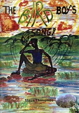 The Bird Boy's Song - Steve Chimombo - 9789996066061