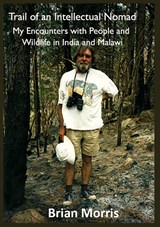 Trail of an Intellectual Nomad - Brian Morris - 9789996080302