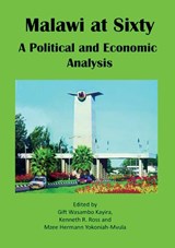 Malawi at Sixty - Gift Wasambo Kayira ; Kenneth R. Ross ; Mzee Hermann Yokoniah-Mvula - 9789996085222