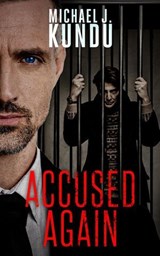 Accused Again - Michael J Kundu - 9789998783911