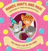 Mandy, Minty and Maxi - Adventures of Three Mischievous Kittens