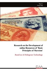 Research on the Development of online Resources of 'Basic Principles of Marxism' - Wen Li - 9789999338790