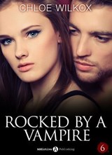 Rocked by a Vampire - Vol. 6 - Chloe Wilkox - 9791025739716