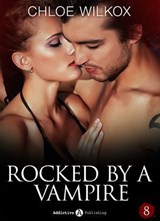 Rocked by a Vampire - Vol. 8 - Chloe Wilkox - 9791025739778
