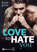 Love to Hate You - Emily Jurius - 9791025745588