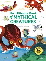 The Ultimate Book of Mythical Creatures - Aurore Meyer - 9791027614561
