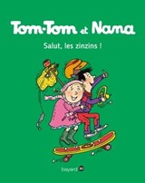 Tom-Tom et Nana, Tome 18 - Jacqueline Cohen ; Catherine Viansson Ponte ; Évelyne Reberg - 9791029302909