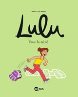 Lulu, Tome 01 - Bruno Muscat ; ANNE-SOPHIE CHILARD ; Estelle Vidard ; MARION JOSEPH ; Gwénaëlle Boulet ; Marie Dumi ; Marine Gérald ; MATHIEU ROCHER ; Stéphanie Duval - 9791029307171