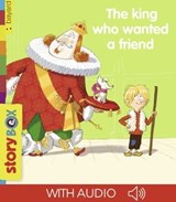 The king who wanted a friend - Agnès de Lestrade - 9791029327070