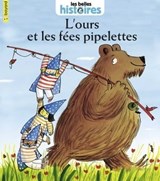 L'ours et les fées pipelettes - Anne-Isabelle Lacassagne - 9791029327322