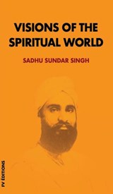 Visions of the spiritual world - SINGH,  Sadhu Sundar - 9791029906886