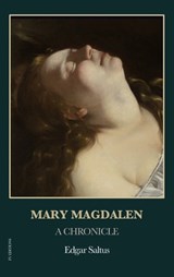 Mary Magdalen - Edgar Saltus - 9791029920233
