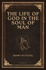 The Life of God in the Soul of Man - Henry Scougal - 9791029920493