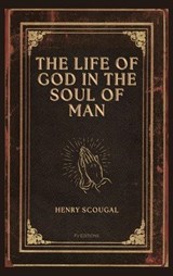 The Life of God in the Soul of Man - Henry Scougal - 9791029920509