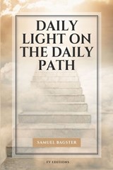 Daily Light on The Daily Path - Samuel Bagster - 9791029920523