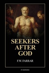 Seekers after God - F W Farrar - 9791029920585