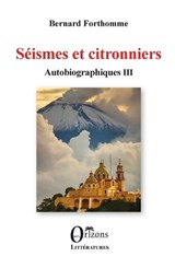 Séismes et citronniers - Bernard Forthomme - 9791030904772