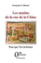 Les mutins de la rue de la Chine - F G Bussac - 9791030905779