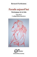 Paradis aujourd'hui - Bernard Forthomme - 9791030905915