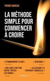 La méthode simple pour commencer à croire - Pierre Durieux - 9791033611837