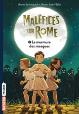 Maléfice sur Rome, Tome 03 - Anne Schmauch - 9791036300493