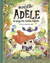 Mortelle Adèle au pays des contes défaits - Mr Tan - 9791036300899