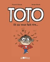 Toto BD, Tome 01 - Franck Girard ; Rémi Chaurand - 9791036300929