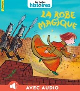 La robe magique - Claire Astolfi - 9791036341557