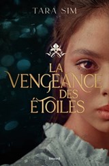 La vengeance des étoiles , Tome 01 - Tara Sim - 9791036346484