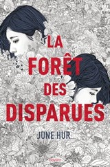 La forêt des disparues - June Hur - 9791036350580