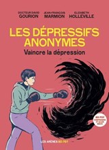 Les Dépressifs anonymes - Jean-François Marmion ; David Gourion ; Elizabeth HOLLEVILLE - 9791037515742