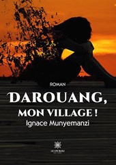 Darouang, mon village !