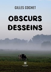 Obscurs desseins