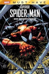 Best of Marvel (Must-Have) : Superior Spider-Man - Mon premier ennemi - Dan Slott ; Ryan Stegman ; Giuseppe Camuncoli - 9791039130271