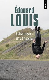 Changer : méthode - Édouard Louis - 9791041426645