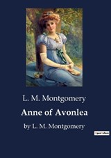 Anne of Avonlea - L M Montgomery - 9791041800476