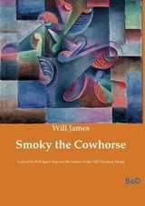 Smoky the Cowhorse - Will James - 9791041803767