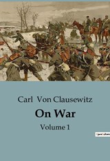 On War - Carl Von Clausewitz - 9791041816538