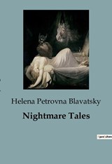 Nightmare Tales - Helena Petrovna Blavatsky - 9791041825417