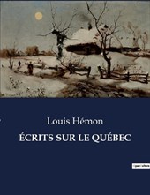 Écrits Sur Le Québec