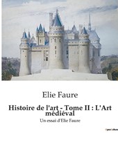 Histoire de l'art - Tome II