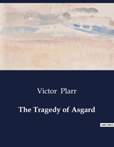 The Tragedy of Asgard - Victor Plarr - 9791041986217