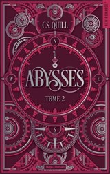 Abysses T02 - C. S. Quill - 9791042902308