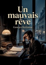 Un mauvais rêve - Georges Bernanos - 9791043118364