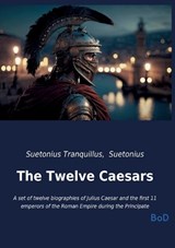 The Twelve Caesars - Suetonius Tranquillus ; Suetonius - 9791043128677