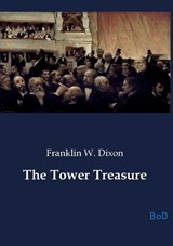 The Tower Treasure - Franklin W Dixon - 9791043132520