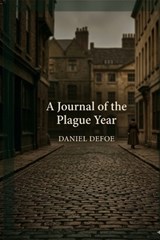 A Journal of the Plague Year - Daniel Defoe - 9791043133312