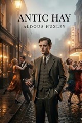 Antic Hay - Aldous Huxley - 9791043133640